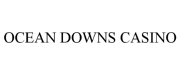 OCEAN DOWNS CASINO trademark