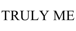 TRULY ME trademark