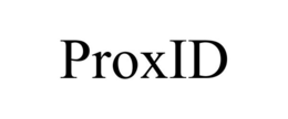 PROXID trademark