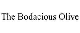 THE BODACIOUS OLIVE trademark