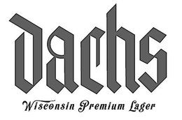 DACHS WISCONSIN PREMIUM LAGER trademark
