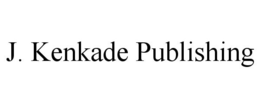 J. KENKADE PUBLISHING trademark