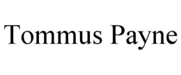TOMMUS PAYNE trademark