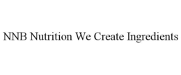 NNB NUTRITION WE CREATE INGREDIENTS trademark