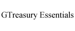 GTREASURY ESSENTIALS trademark