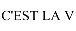 C'EST LA V trademark