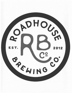 ROADHOUSE BREWING CO. EST. 2012 RB CO trademark