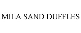 MILA SAND DUFFLES trademark