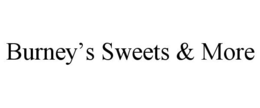 BURNEY'S SWEETS & MORE trademark