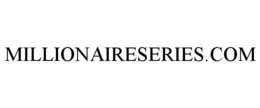 MILLIONAIRESERIES.COM trademark