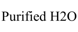PURIFIED H2O trademark