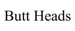 BUTT HEADS trademark