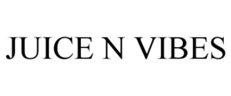 JUICE N VIBES trademark