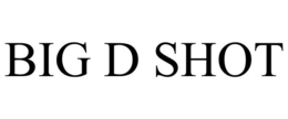 BIG D SHOT trademark
