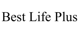BEST LIFE PLUS trademark
