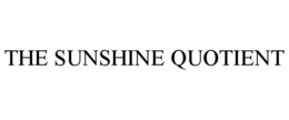 THE SUNSHINE QUOTIENT trademark