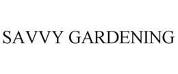 SAVVY GARDENING trademark