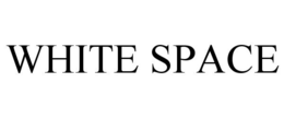WHITE SPACE trademark