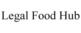 LEGAL FOOD HUB trademark