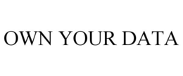 OWN YOUR DATA trademark