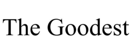 THE GOODEST trademark