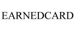 EARNEDCARD trademark
