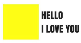 HELLO I LOVE YOU trademark