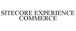 SITECORE EXPERIENCE COMMERCE trademark