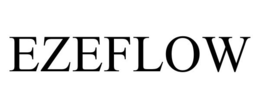 EZEFLOW trademark
