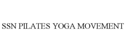 SSN PILATES YOGA MOVEMENT trademark