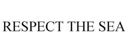 RESPECT THE SEA trademark