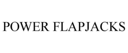 POWER FLAPJACKS trademark