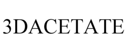 3DACETATE trademark