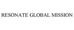 RESONATE GLOBAL MISSION trademark
