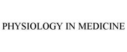 PHYSIOLOGY IN MEDICINE trademark
