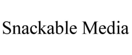 SNACKABLE MEDIA trademark