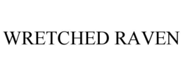WRETCHED RAVEN trademark