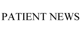 PATIENT NEWS trademark