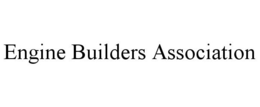 ENGINE BUILDERS ASSOCIATION trademark