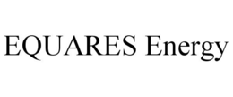 EQUARES ENERGY trademark