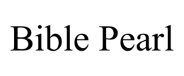 BIBLE PEARL trademark