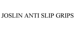 JOSLIN ANTI SLIP GRIPS trademark
