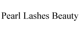 PEARL LASHES BEAUTY trademark