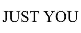JUST YOU trademark