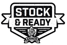 STOCK & READY ARMOR trademark