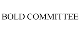 BOLD COMMITTEE trademark
