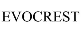 EVOCREST trademark