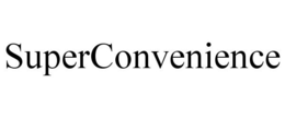 SUPERCONVENIENCE trademark