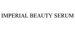 IMPERIAL BEAUTY SERUM trademark