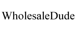 WHOLESALEDUDE trademark